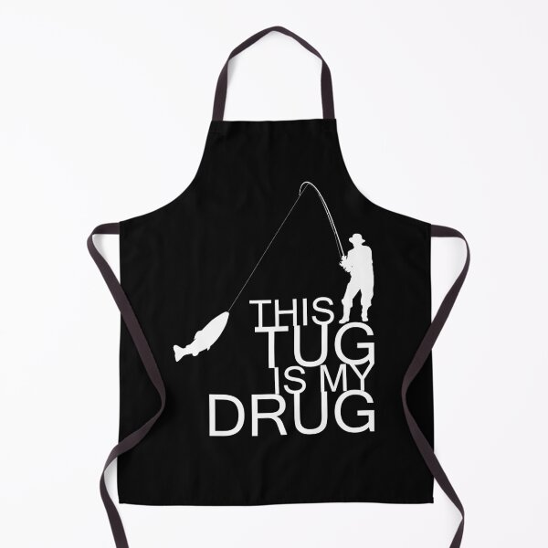 Item preview, This tug is my drug Fishing designed and sold by YES!GOODY.