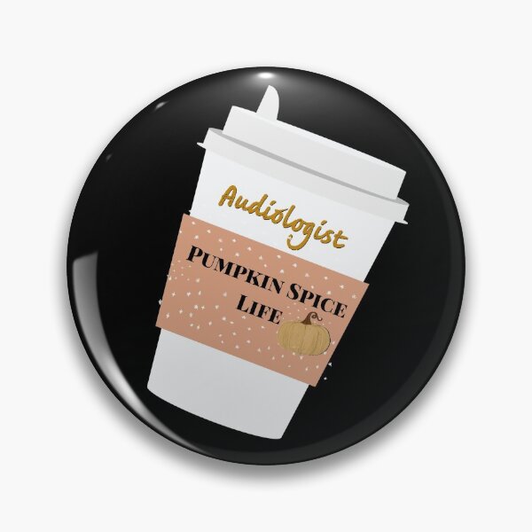 Item preview, Audiologist pumpkin spice life designed and sold by firegalaxy.