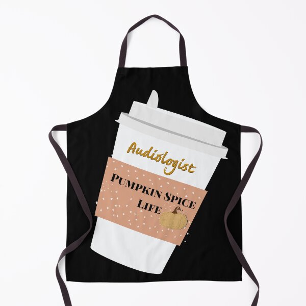Item preview, Audiologist pumpkin spice life designed and sold by firegalaxy.