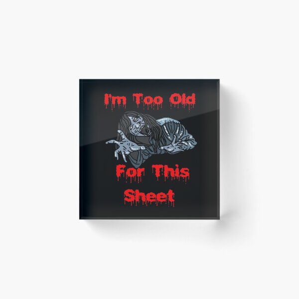 Item preview, I'm Too Old For This Sheet, gifts for your mom,halloween sheet,boo sheet, old ghost,ghost shirt,ghost shirt women designed and sold by fall.in.love. on_ink.