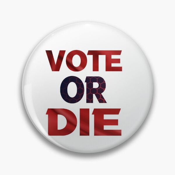 Item preview, vote or die  designed and sold by silverass.