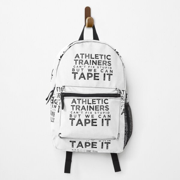Item preview, Athletic Trainers Can't Fix Stupid But We Can Tape It [BW] designed and sold by TeesYouWant.