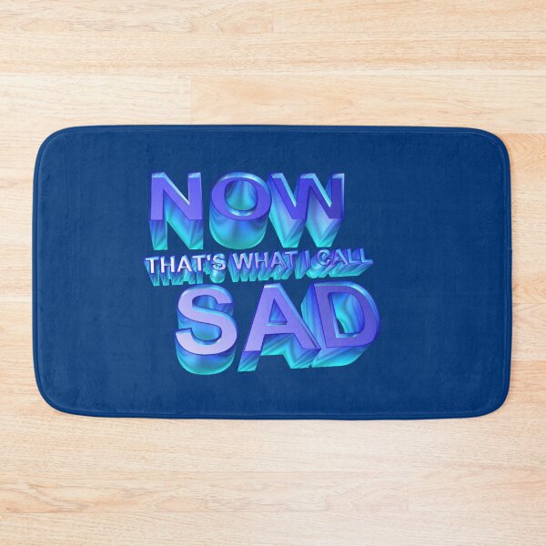 Item preview, Now Thats What I Call Sad designed and sold by emiface.