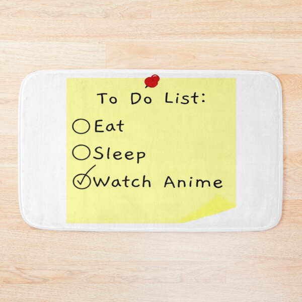 Item preview, To Do List: Eat, Sleep, Watch Anime designed and sold by CianiCentral.