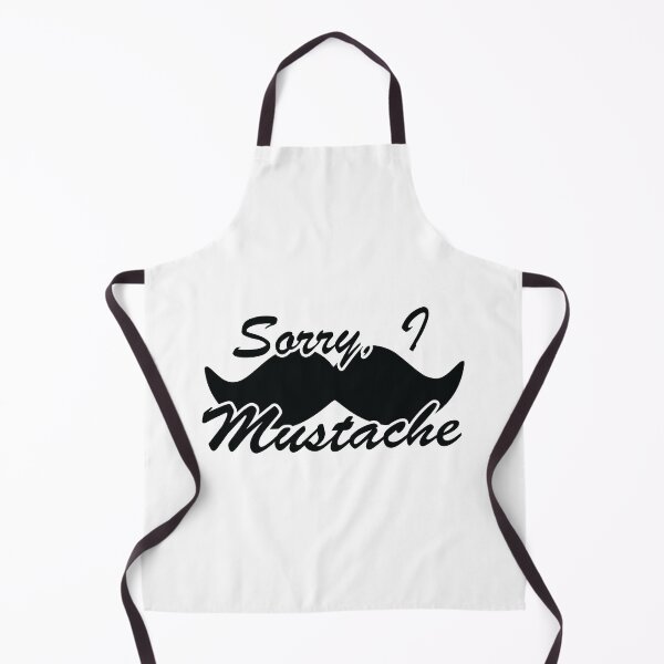 Item preview, Sorry, I Mustache designed and sold by CloakAndDaggers.