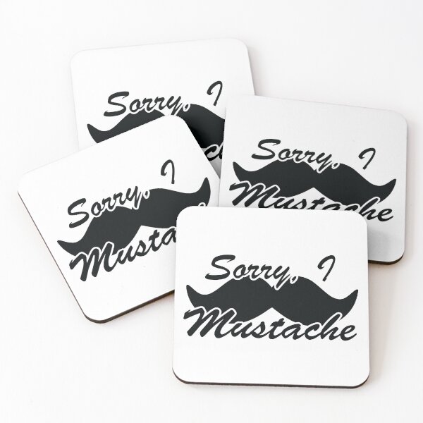 Item preview, Sorry, I Mustache designed and sold by CloakAndDaggers.