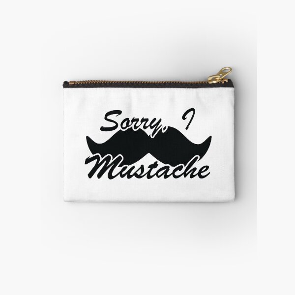 Item preview, Sorry, I Mustache designed and sold by CloakAndDaggers.
