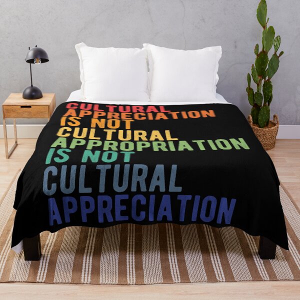 Item preview, Cultural Appreciation is not Cultural Appropriation designed and sold by Ellie and Jack.