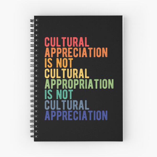 Item preview, Cultural Appreciation is not Cultural Appropriation designed and sold by Ellie and Jack.