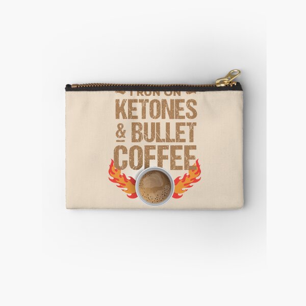 Item preview, Mocha-colored I run on ketones & bullet coffee designed and sold by dana-mie.