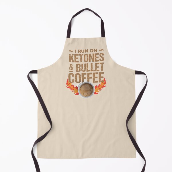 Item preview, Mocha-colored I run on ketones & bullet coffee designed and sold by dana-mie.