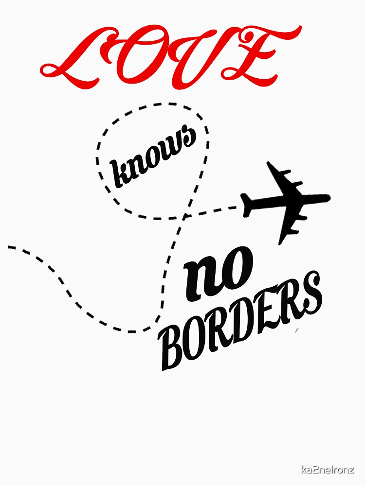 love has no borders shirt