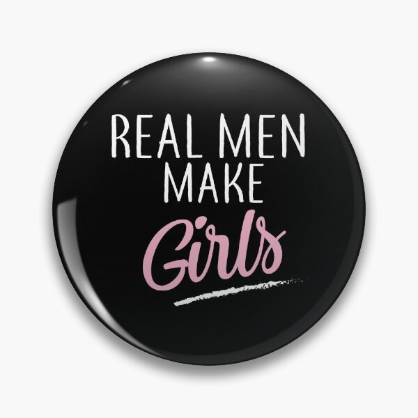 Item preview, Real Men Make Girls designed and sold by KunKhalil.
