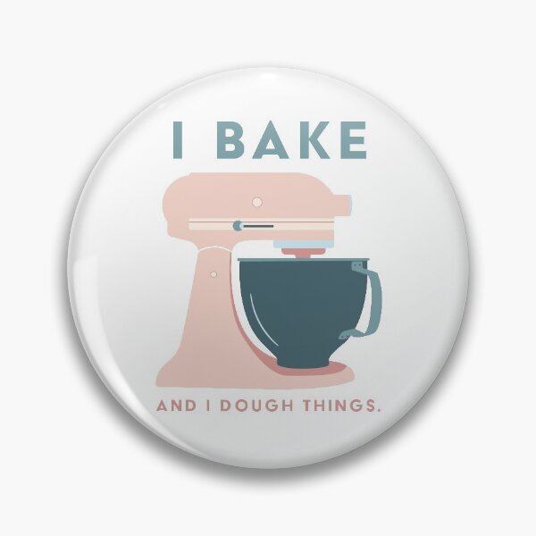 Item preview, I Bake And I DoughThings designed and sold by smoresdesigns.