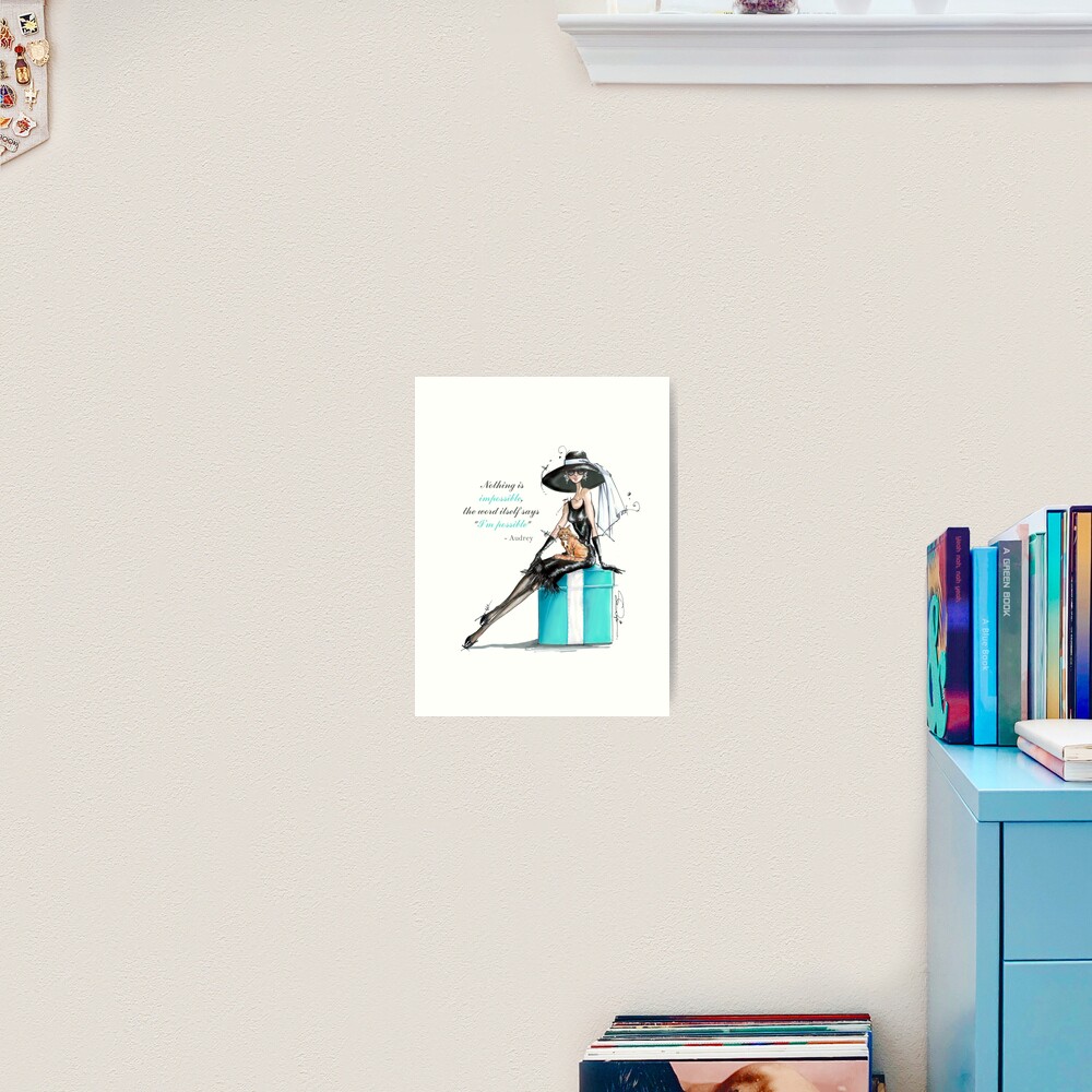 Audrey fashion illustration - Nothing is impossible! Poster