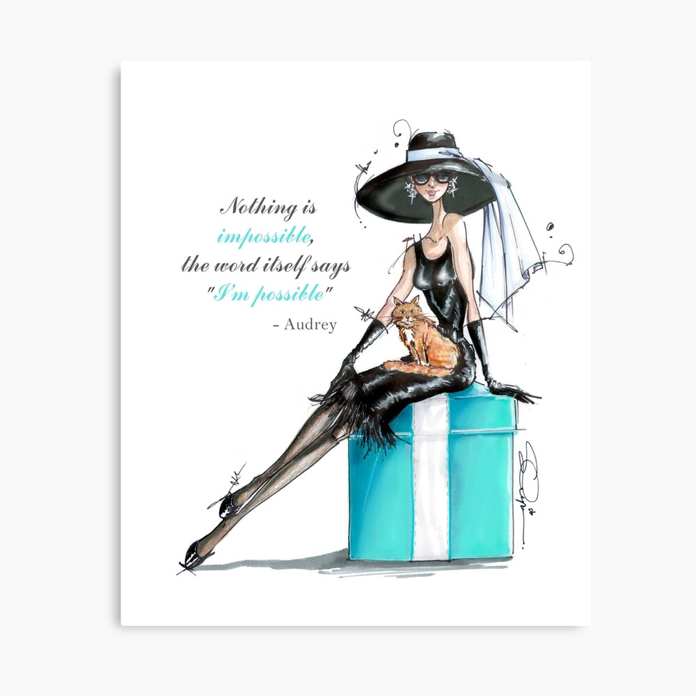 Audrey fashion illustration - Nothing is impossible! Poster