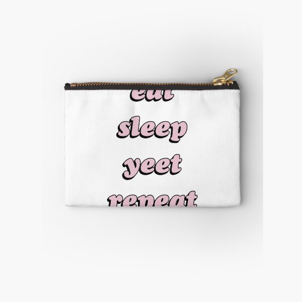 Item preview, eat sleep yeet repeat pink bold text designed and sold by RandomStuffShop.
