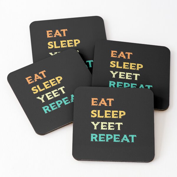 Item preview, Eat Sleep Yeet Repeat  designed and sold by ayyoubdz.