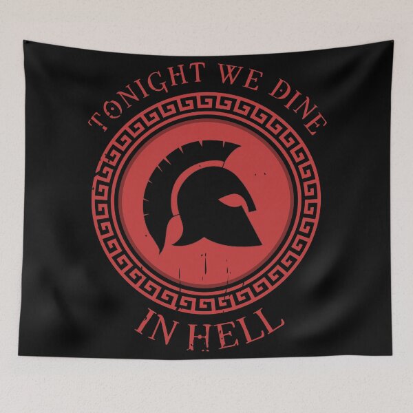 Item preview, Tonight we dine in hell - Spartan Red Design designed and sold by Giacob.