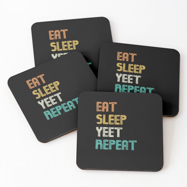 Item preview, Eat Sleep Yeet Repeat  designed and sold by ayyoubdz.