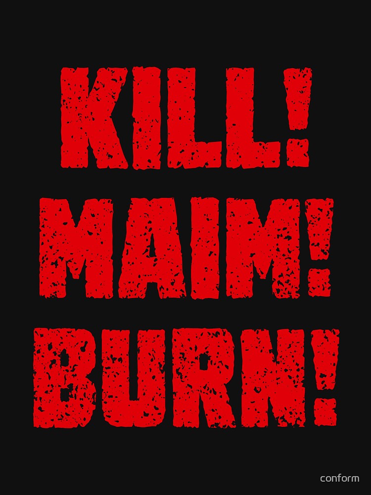 Kharn - KILL! MAIM! BURN! (red text) by conform