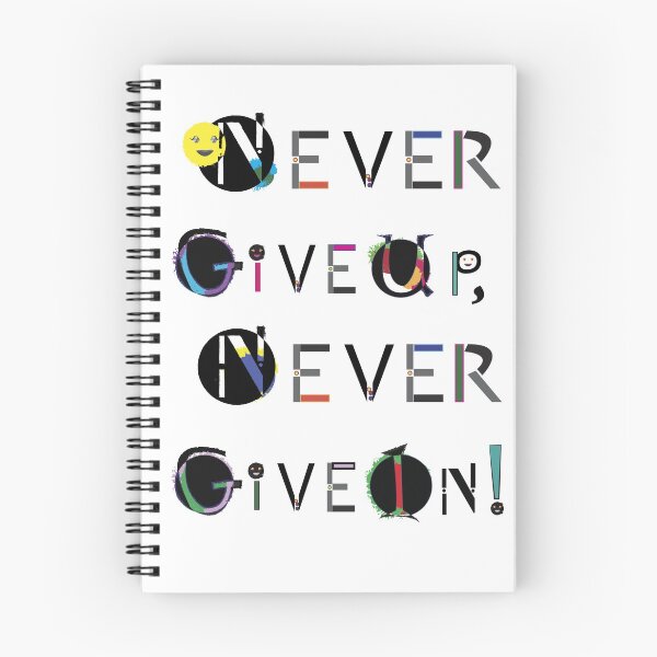 Item preview, Never Give Up, Never Give In!  designed and sold by NydiaSRobles.