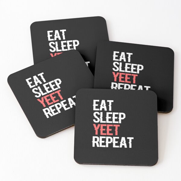 Item preview, Eat Sleep Yeet Repeat  designed and sold by ayyoubdz.