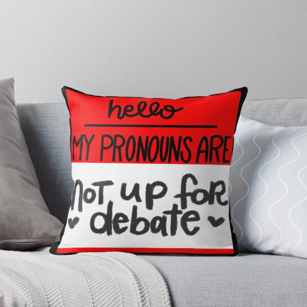 Item preview, Hello Tag, My pronouns are: Not Up For Debate designed and sold by alyskadraws.
