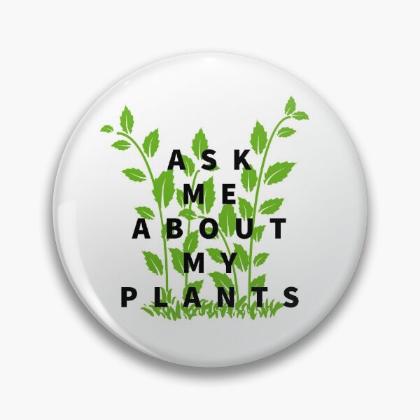Artikelvorschau, ASK ME ABOUT MY PLANTS - PLANTS - PLANT LOVER - PLANT entworfen und verkauft von Tropical Blood.