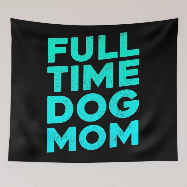 Item preview, Full Time Dog Mom - Bold Green Design designed and sold by ArqDezines.