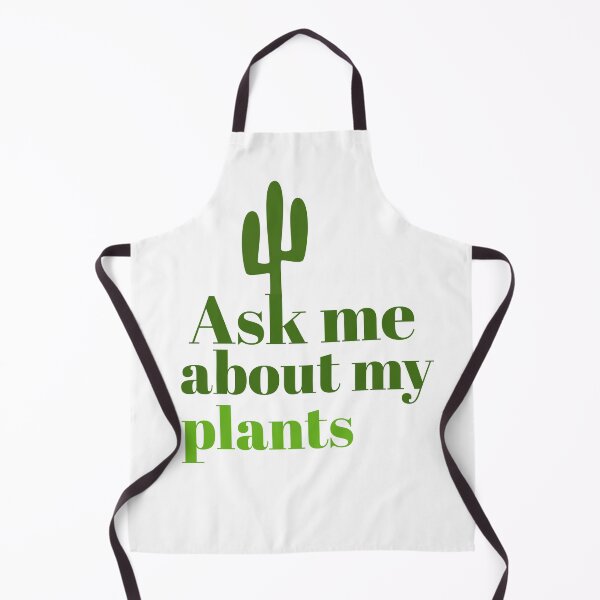 Item preview, ASK ME ABOUT MY PLANTS - PLANTS LOVER - LOVE PLANTS - CACTUS  designed and sold by Tropical Blood.