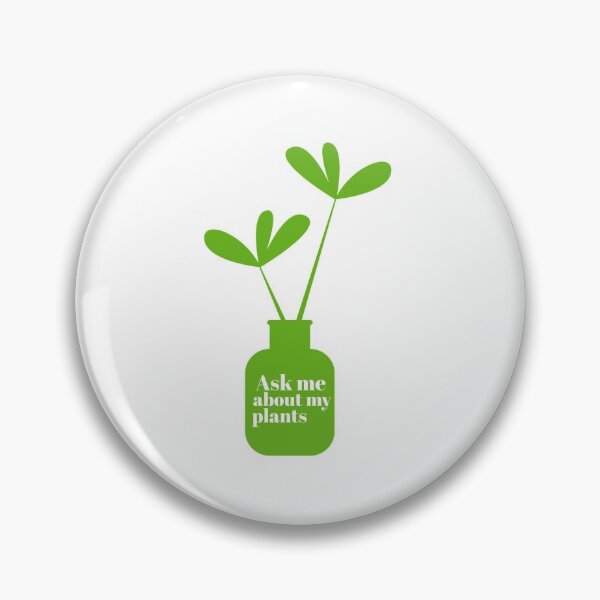 Item preview, ASK ME ABOUT MY PLANTS - PLANTS - PLANT LOVER - LOVE designed and sold by Tropical Blood.