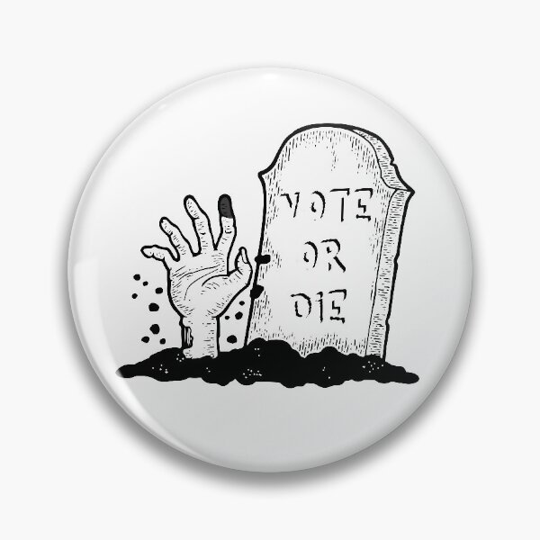 Item preview, Vote or die designed and sold by Achily.