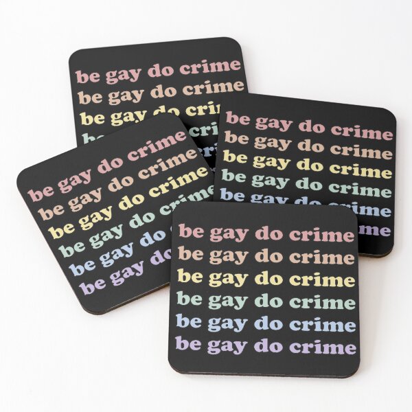 Item preview, Be Gay Do Crime designed and sold by Jess Ottaway.