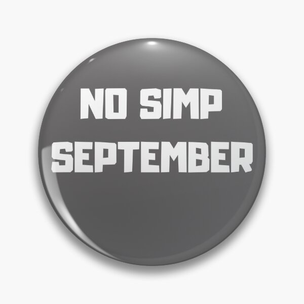 Item preview, No Simp September designed and sold by Imaginative Expressions⭐️ ⭐️ ⭐️ ⭐️ ⭐️.