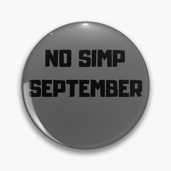 Item preview, No Simp September designed and sold by Imaginative Expressions⭐️ ⭐️ ⭐️ ⭐️ ⭐️.