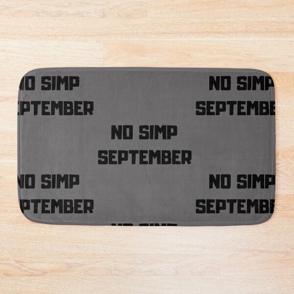 Item preview, No Simp September designed and sold by Imaginative Expressions⭐️ ⭐️ ⭐️ ⭐️ ⭐️.