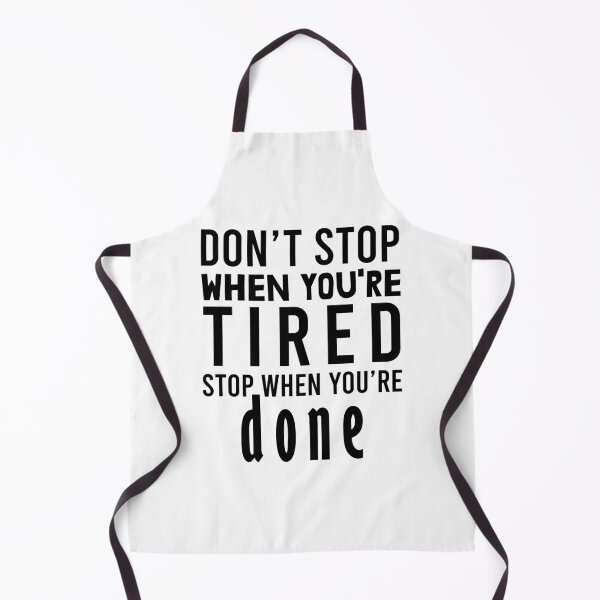 Item preview, Gym Fitness don't stop when your tired stop when done designed and sold by teeteeworld.