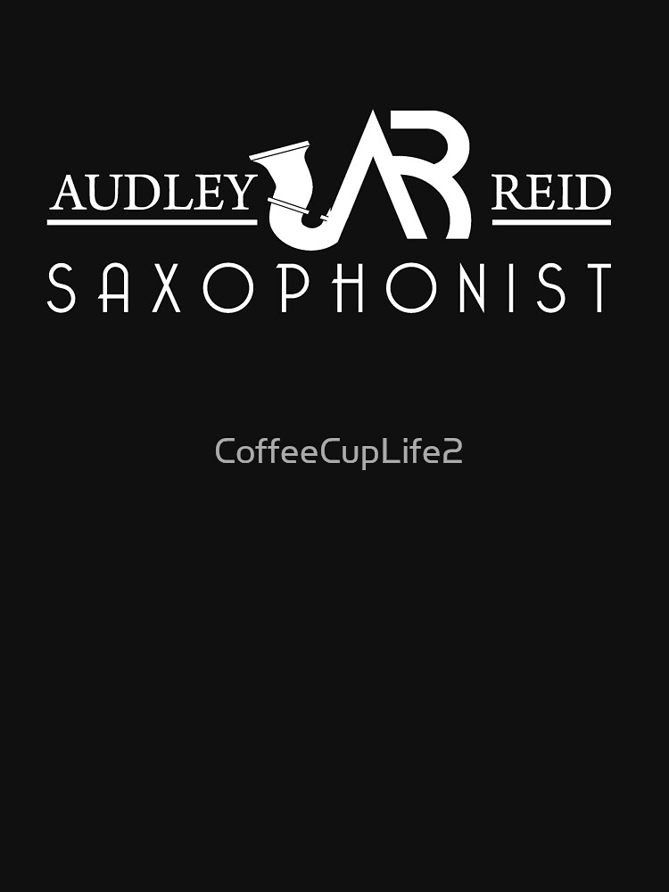 Audley Reid Saxophonist: Black Series by CoffeeCupLife2