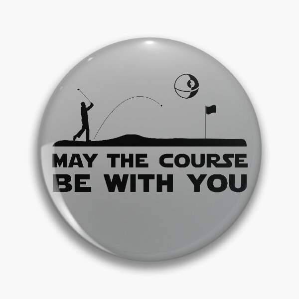 Item preview, MAY THE COURSE BE WITH YOU | GOLFER | GOLF LOVER MOVIE GIFT designed and sold by pierrelaidesign.