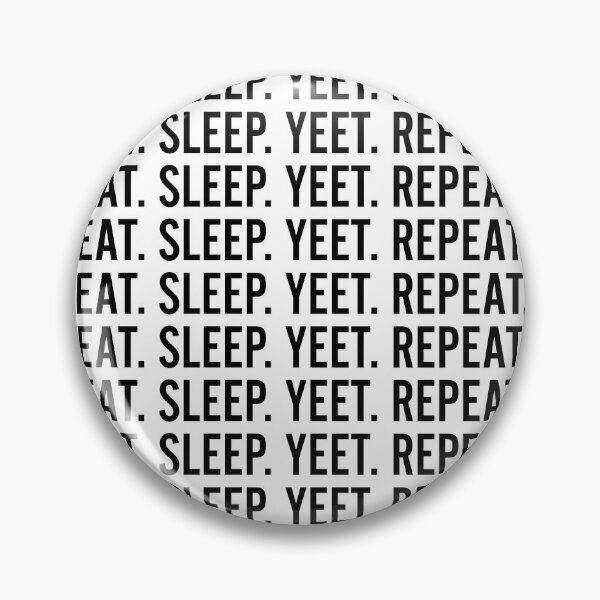 Item preview, EAT SLEEP YEET REPEAT White Box designed and sold by RandomStuffShop.