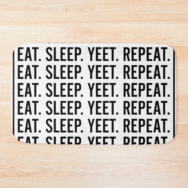 Item preview, EAT SLEEP YEET REPEAT White Box designed and sold by RandomStuffShop.
