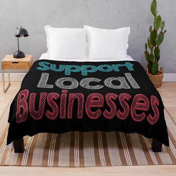 Item preview, Support Local Businesses  designed and sold by Sleepygirl2010.