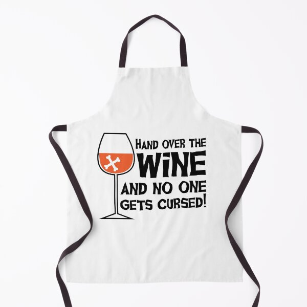 Item preview, Hand over the wine and no one gets cursed designed and sold by Dream Imagine Create ..