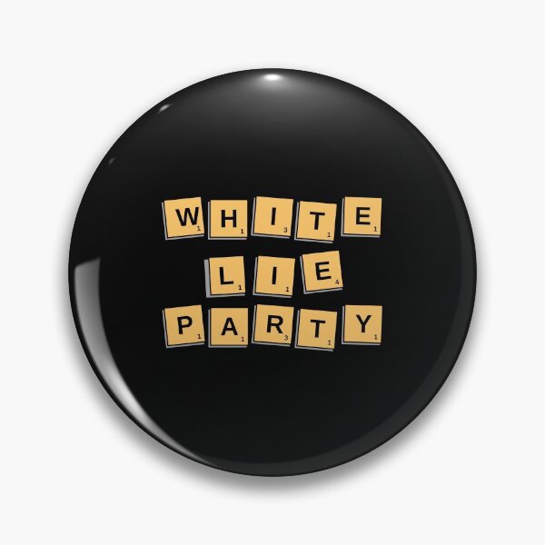 Item preview, Little white lie, White lie party white lie, lie white party, white lie party ideas, white party lie, lie party, white lie party design, white lie party fact, white lie party lier, designed and sold by bimmer325.