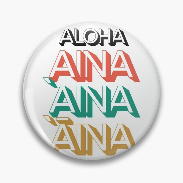Item preview, Aloha Aina, `Aina, `Āina designed and sold by Peles808Grrl.