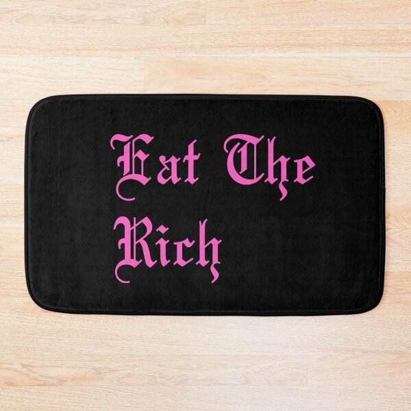 Item preview, Eat The Rich designed and sold by tinyteacups.