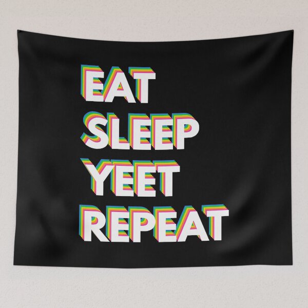 Item preview, Eat Sleep Yeet Repeat Rainbow designed and sold by infleims.