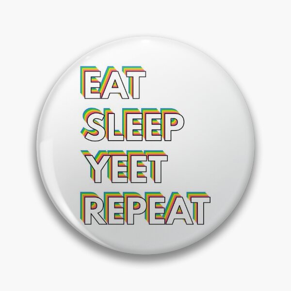Item preview, Eat Sleep Yeet Repeat Rainbow designed and sold by infleims.