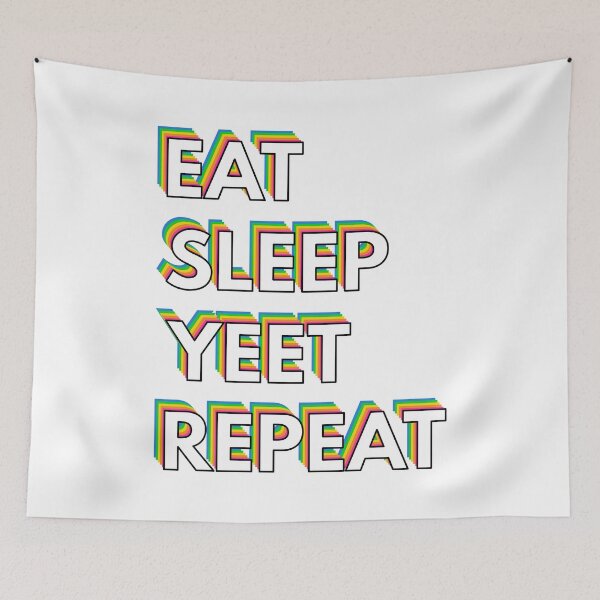 Item preview, Eat Sleep Yeet Repeat Rainbow designed and sold by infleims.